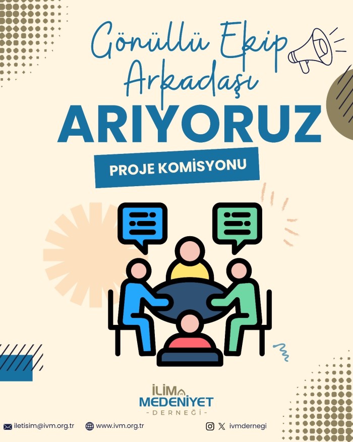 Proje Komisyonuna Gönüllü Ekip Arkadaşı Arıyoruz