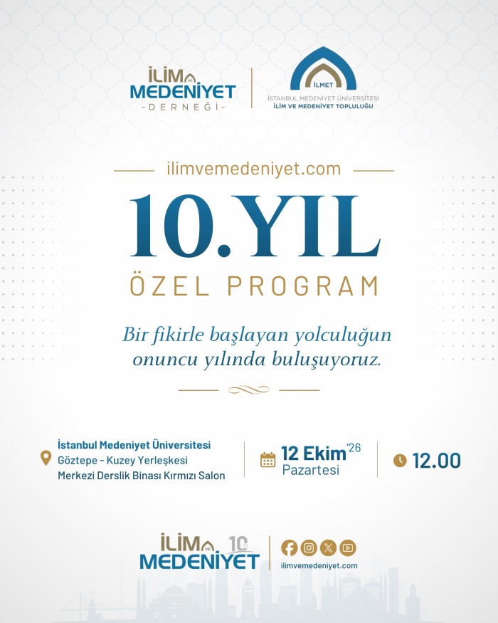 İlim ve Medeniyet’te 10. Yıl Özel Programı